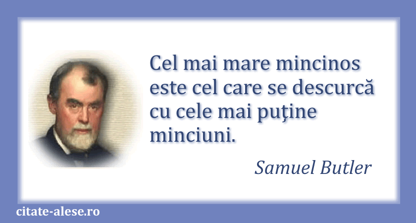 Samuel Butler, citat despre minciună