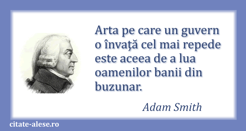 Adam Smith, citat despre guvern