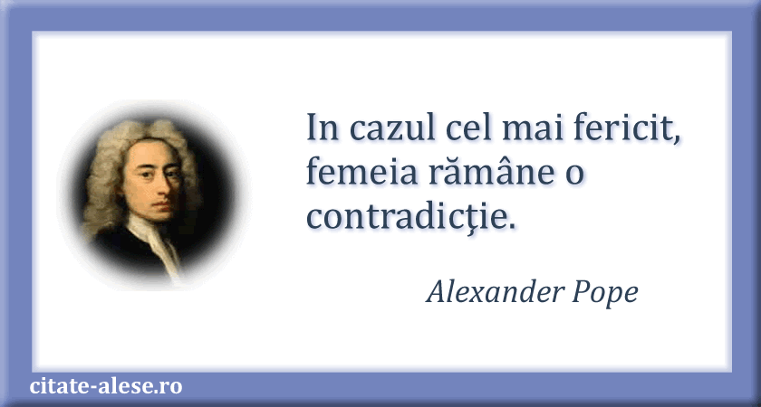 Alexander Pope, citat despre femei