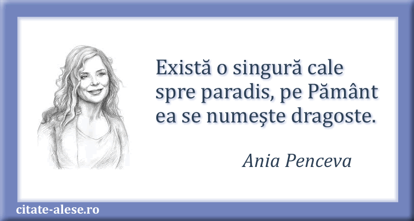 Ania Penceva, citat despre dragoste