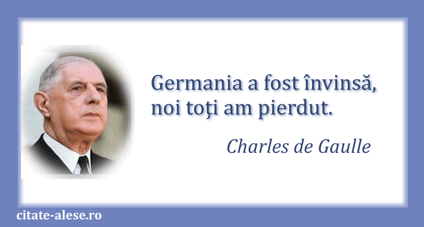 Charles de Gaulle, citat despre căsătorie