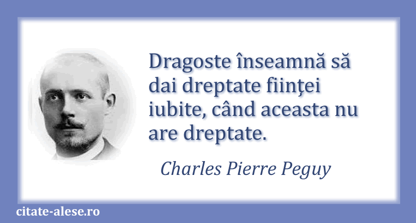 Charles Pierre Peguy, citat despre dragoste