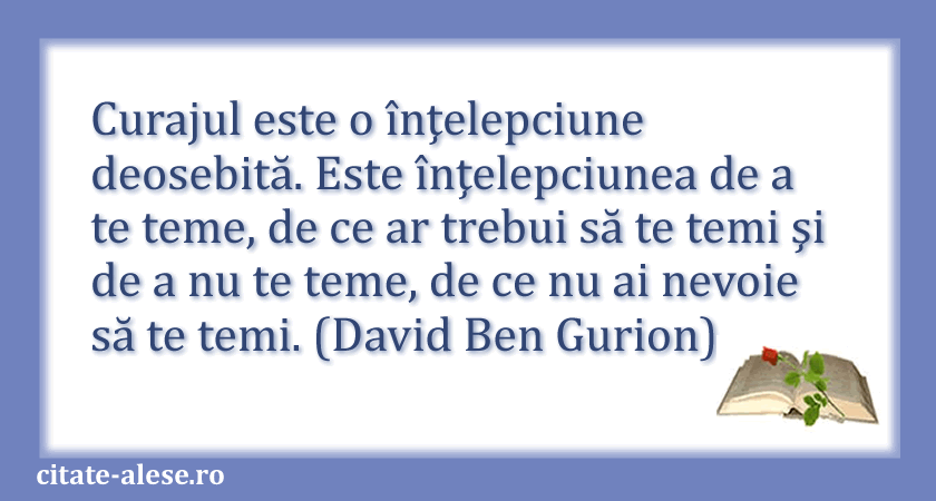 David Ben Gurion, citat despre curaj