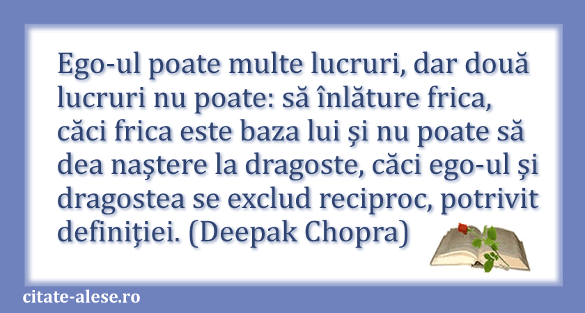 Deepak Chopra, citat despre ego