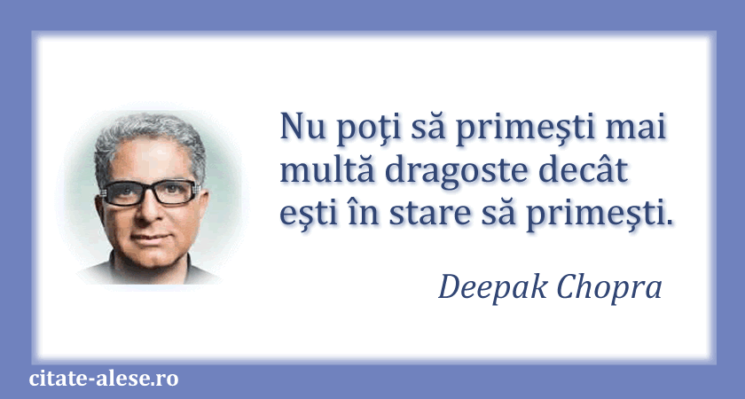 Deepak Chopra, citat despre dragoste