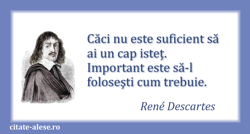 Descartes, citat despre inteligenţă