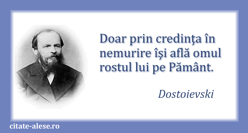Dostoievski, citat despre credinţă