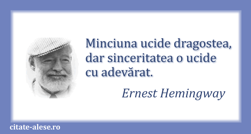Ernest Hemingway, citat despre minciună