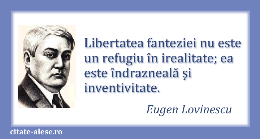 Eugen Lovinescu, citat despre fantezie