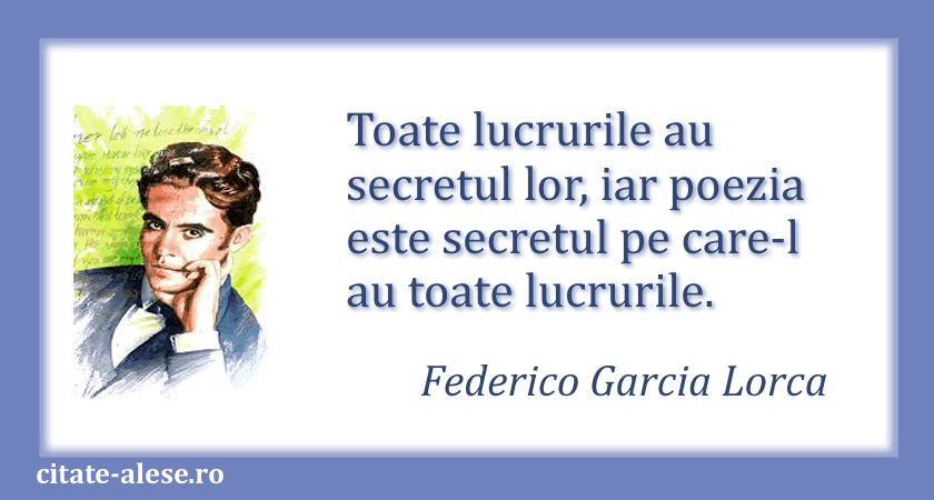 Federico Garcia Lorca, citat despre poezie