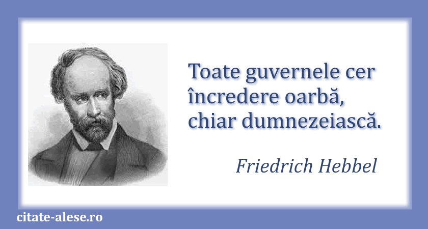 Friedrich Hebbel, citat despre guverne