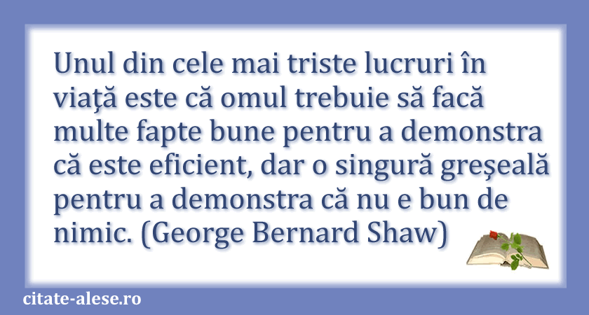 George Bernard Shaw, citat despre greşeli