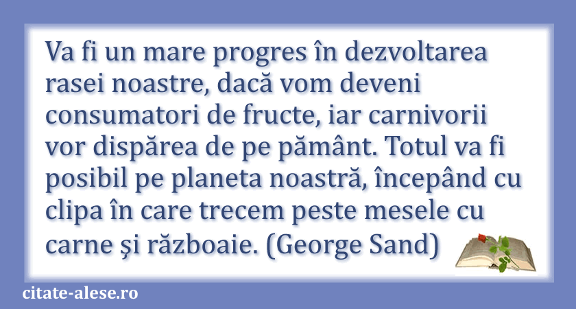 George Sand, citat despre progres