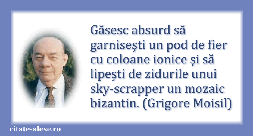 Grigore Moisil, citat despre absurd