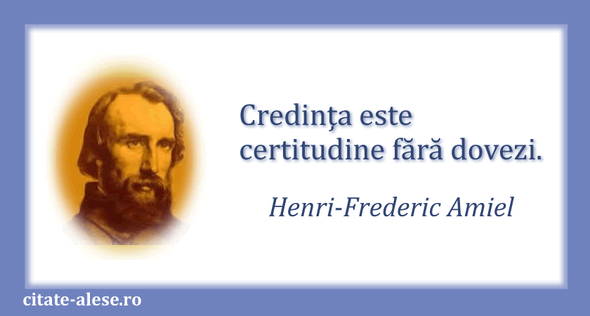 Henri-Frederic Amiel, citat despre credinţă