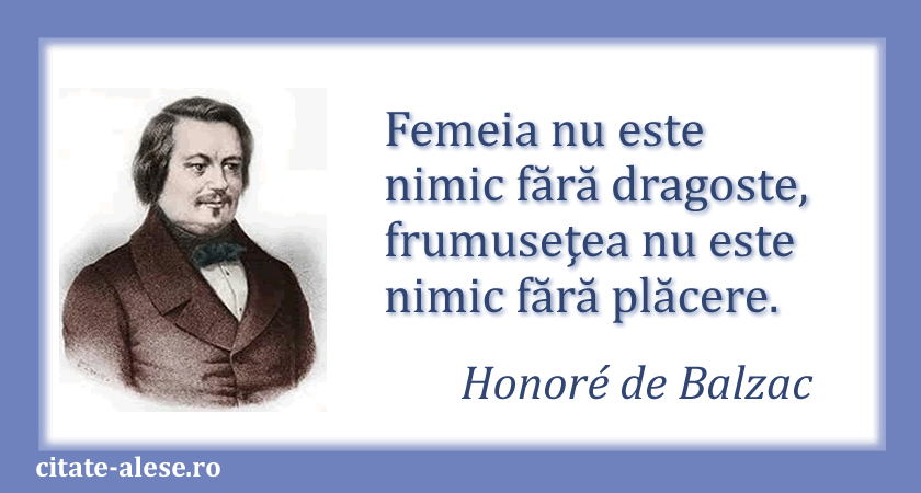 Honoré de Balzac, citat despre femei