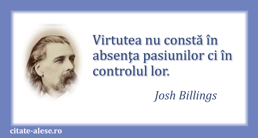 Josh Billings, citat despre virtute