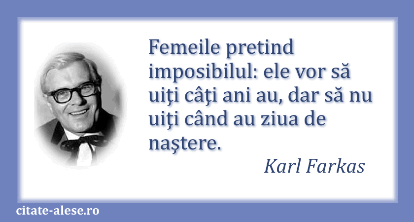 Karl Farkas, citat despre femei