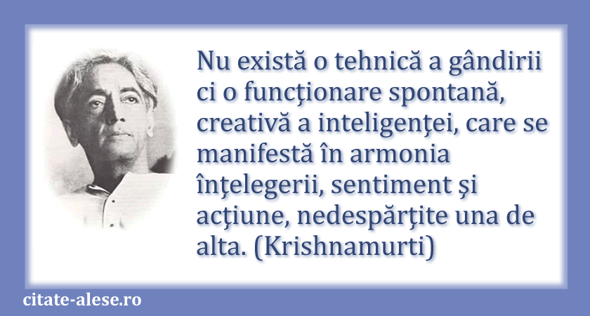 Krishnamurti, citat despre inteligenţă