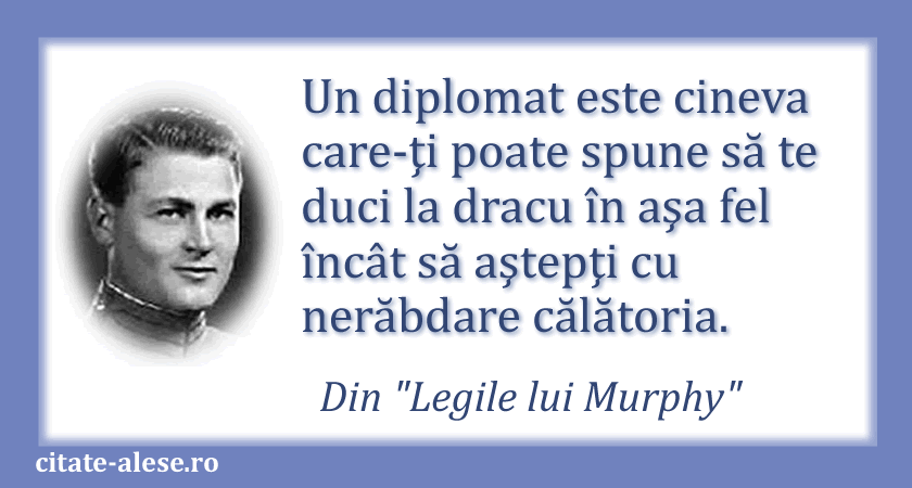 Legile lui Murphy despre diplomaţi