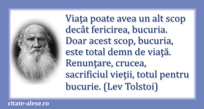 Lev Tolstoi, citat despre scopul vieţii
