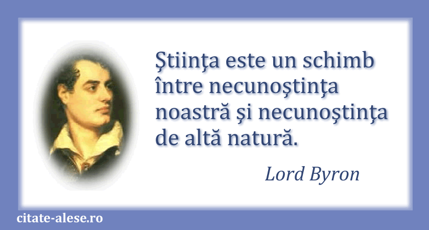 Lord Byron, citat despre ştiinţă
