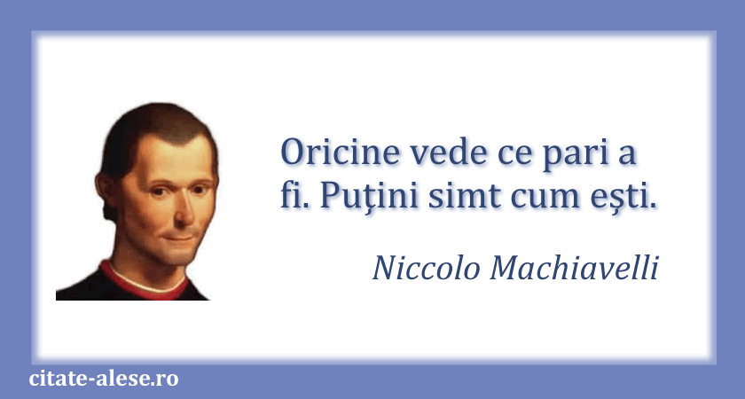 Machiavelli, citat despre realitate