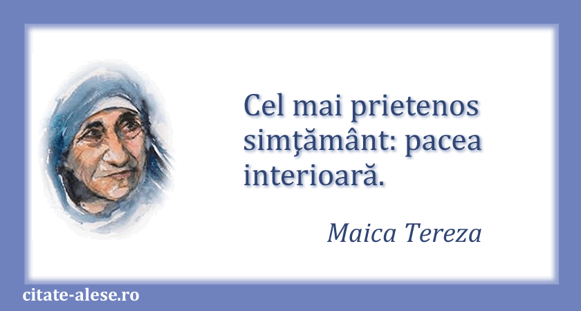 Maica Tereza, citat despre pace interioară