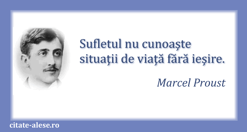 Marcel Proust, citat despre suflet