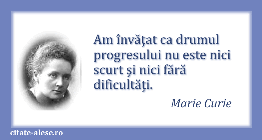 Marie Curie, citat despre progres