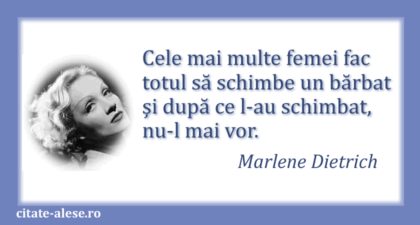 Marlene Dietrich, citat despre femei