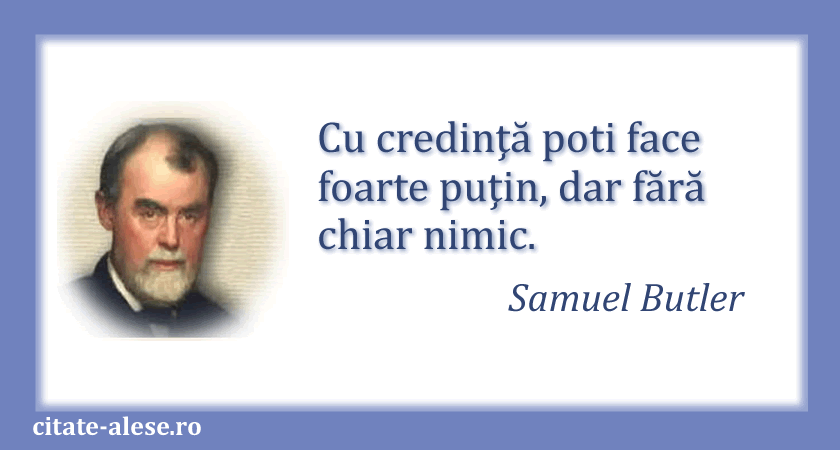 Samuel Butler, citat despre credinţă