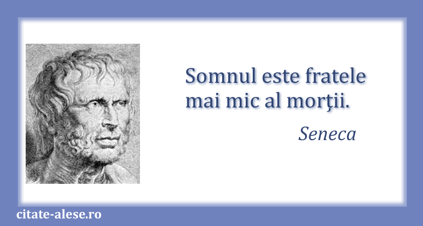 Seneca, citat despre somn