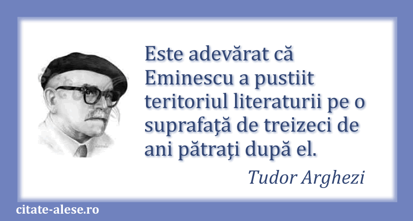 Tudor Arghezi, citat despre literatură